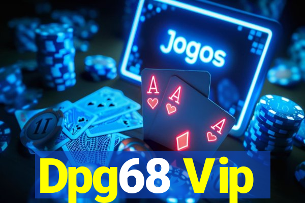 Dpg68 Vip