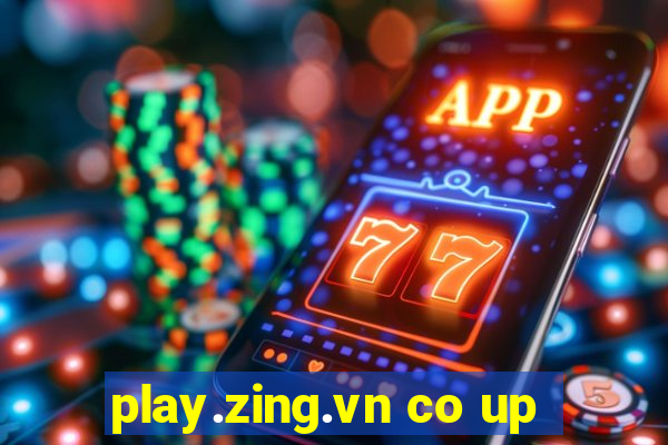 play.zing.vn co up