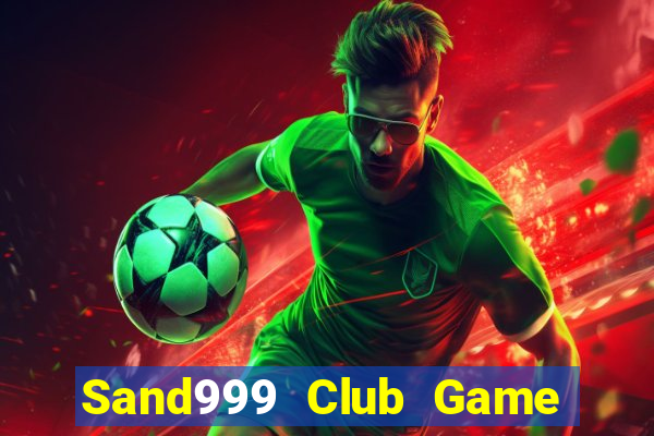 Sand999 Club Game Bài Online