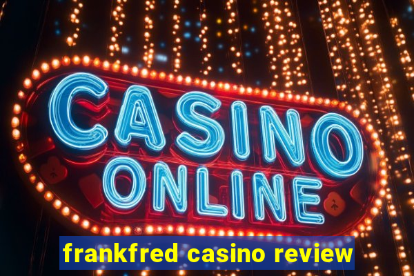 frankfred casino review