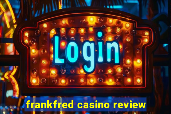 frankfred casino review