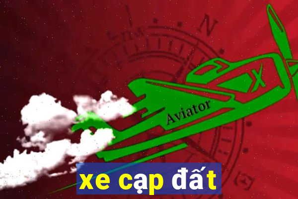 xe cạp đất