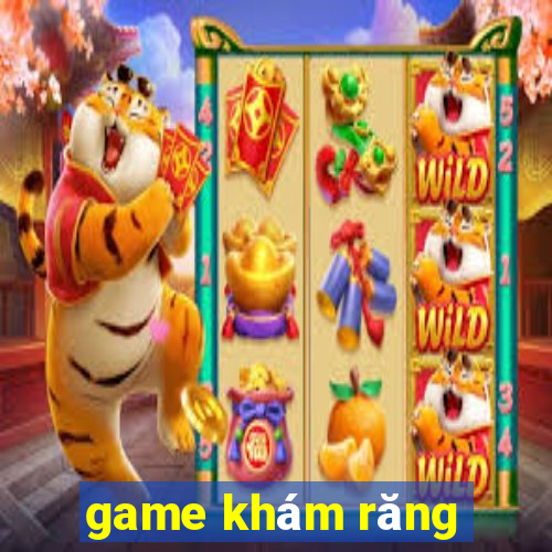 game khám răng