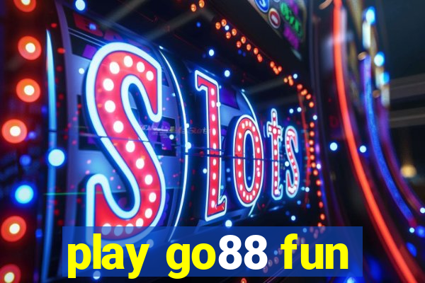 play go88 fun