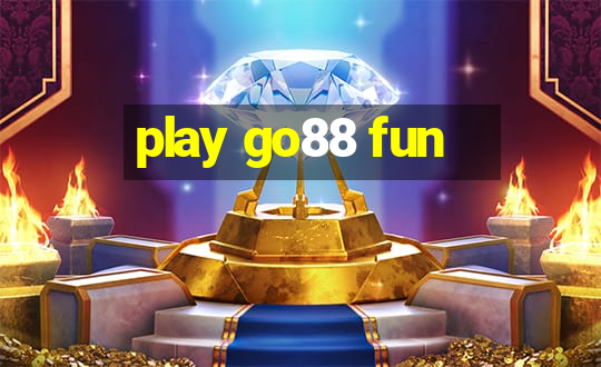 play go88 fun