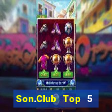 Son.Club Top 5 Game Bài Đổi Thưởng