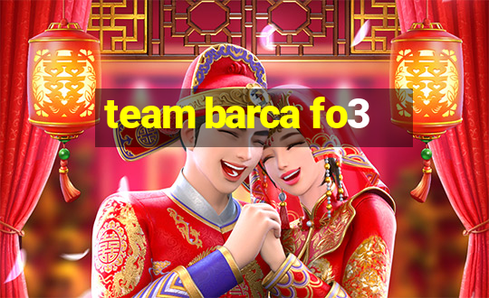 team barca fo3