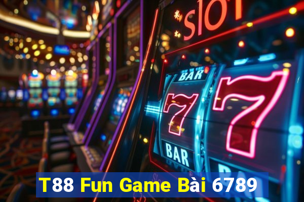 T88 Fun Game Bài 6789