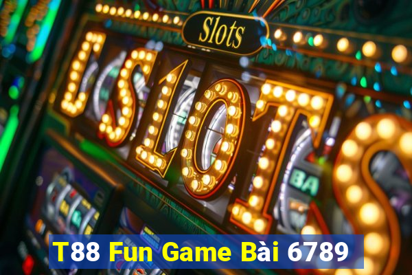 T88 Fun Game Bài 6789