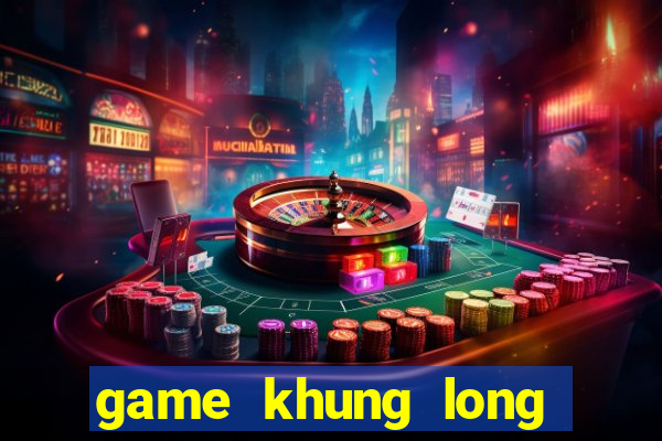 game khung long tim trung ua vé số trực tuyến