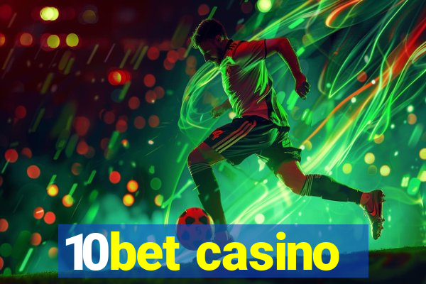 10bet casino