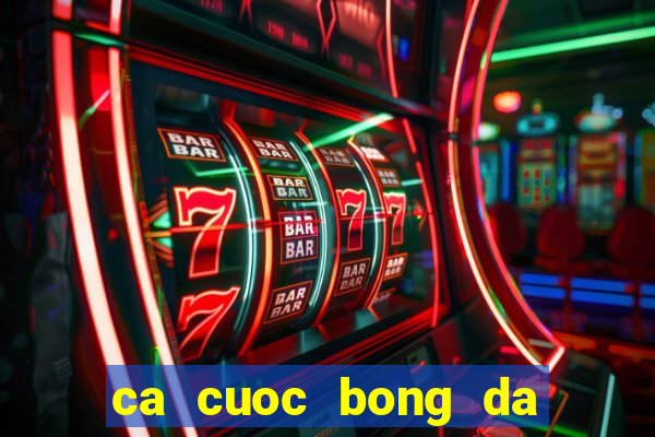 ca cuoc bong da truc tuyen