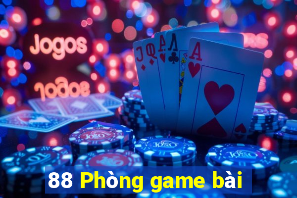 88 Phòng game bài