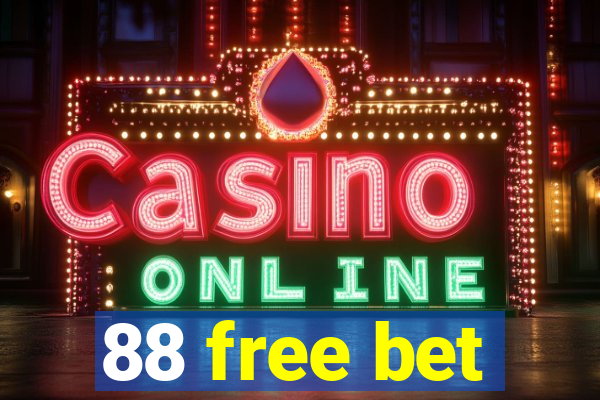 88 free bet