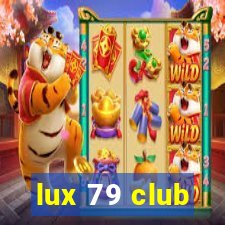 lux 79 club