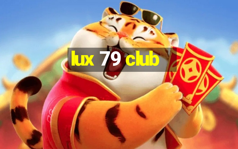 lux 79 club