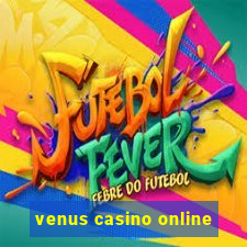 venus casino online