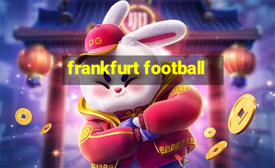 frankfurt football