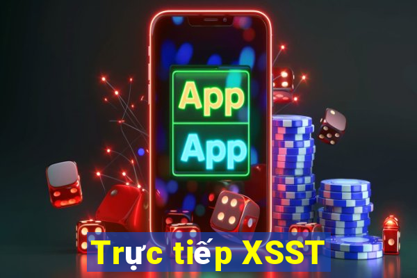 Trực tiếp XSST