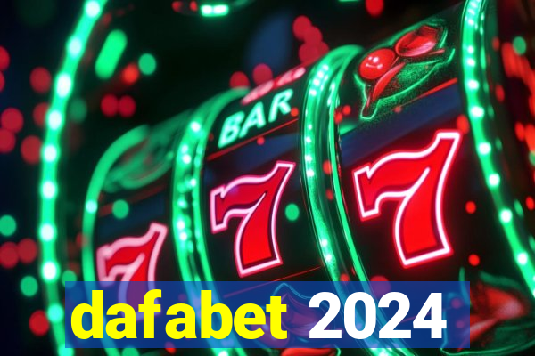 dafabet 2024