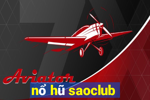 nổ hũ saoclub