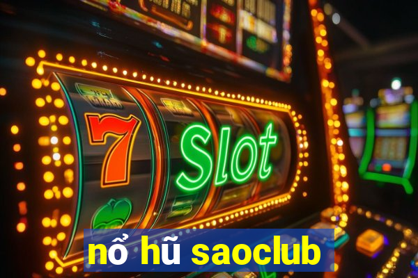 nổ hũ saoclub