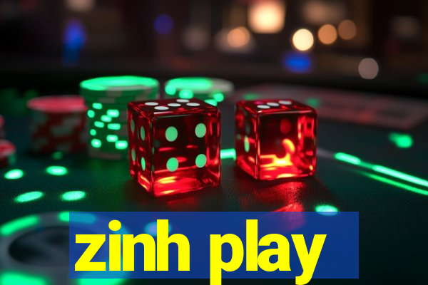 zinh play