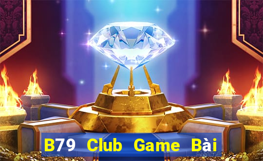 B79 Club Game Bài Khuyến Mãi