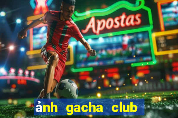 ảnh gacha club nam ngầu