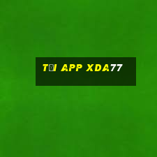 Tải App Xda77