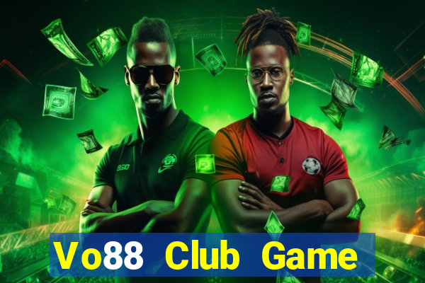 Vo88 Club Game Bài 6789