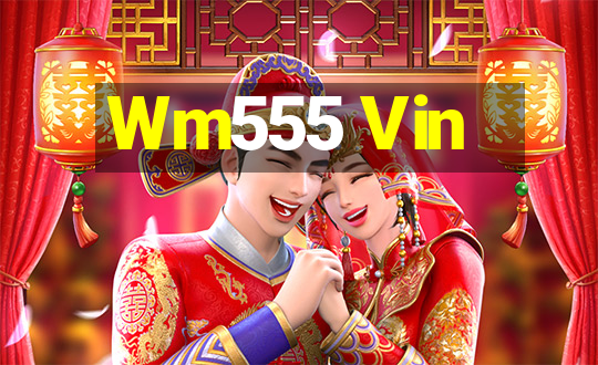 Wm555 Vin