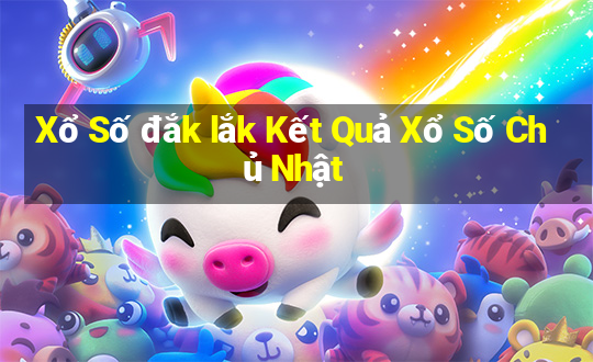 Xổ Số đắk lắk Kết Quả Xổ Số Chủ Nhật