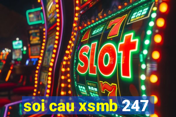 soi cau xsmb 247