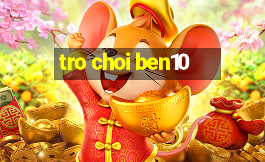 tro choi ben10