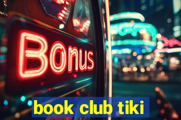 book club tiki