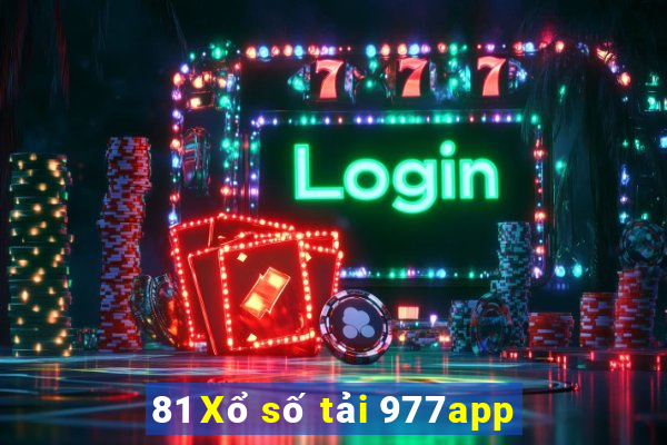 81 Xổ số tải 977app