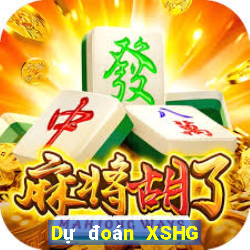 Dự đoán XSHG ngày 9