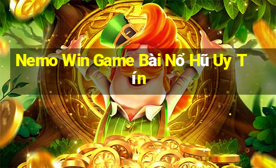 Nemo Win Game Bài Nổ Hũ Uy Tín