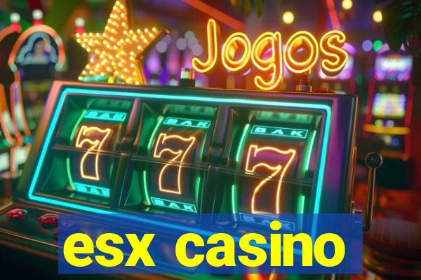 esx casino