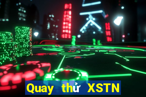 Quay thử XSTN ngày 16