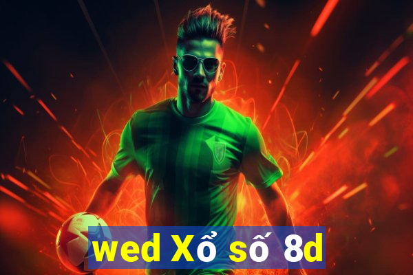 wed Xổ số 8d