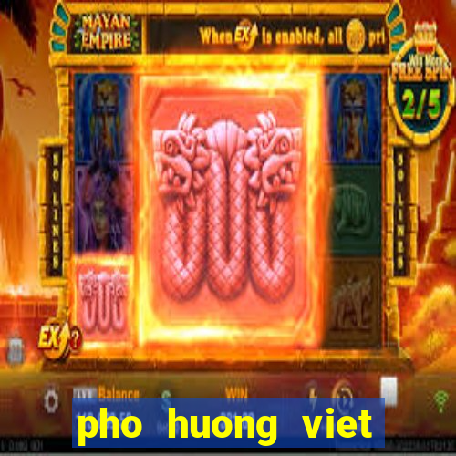 pho huong viet 17th ave