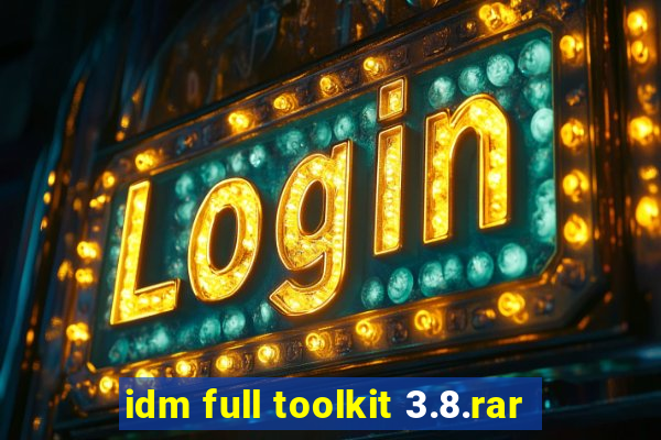 idm full toolkit 3.8.rar