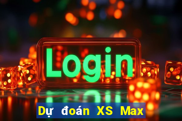 Dự đoán XS Max 3D ngày 18