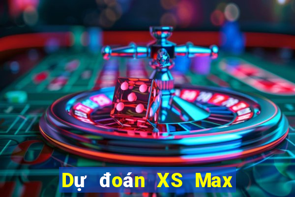 Dự đoán XS Max 3D ngày 18