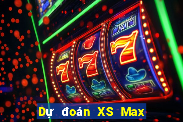 Dự đoán XS Max 3D ngày 18