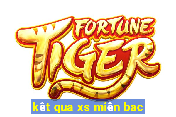 kêt qua xs miên bac