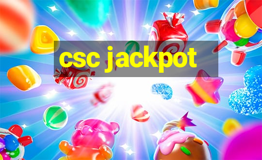 csc jackpot