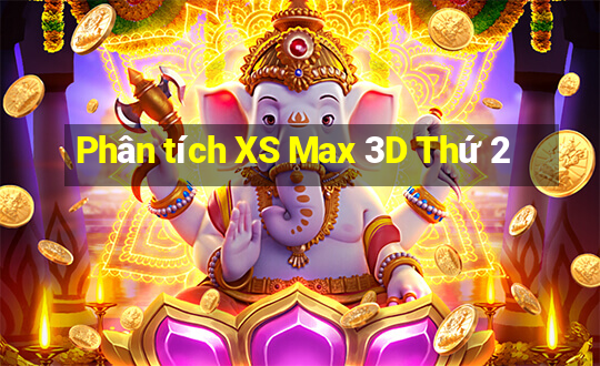 Phân tích XS Max 3D Thứ 2